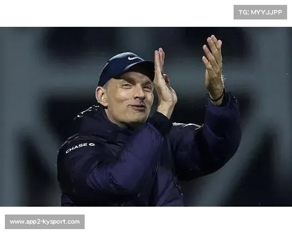 图赫尔现场考察英超球员 维尔贝克入选英格兰队候选名单